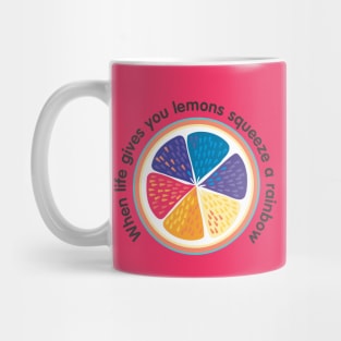 When Life Gives You Lemons | Modern Minimalist Colorful Rainbow Design With Inspirational Words Mug